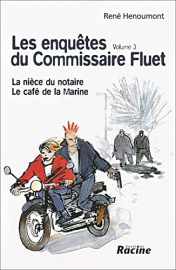 Les enquetes du commissaire fluet. volume 3, la niece du notaire *** le cafe de la marine